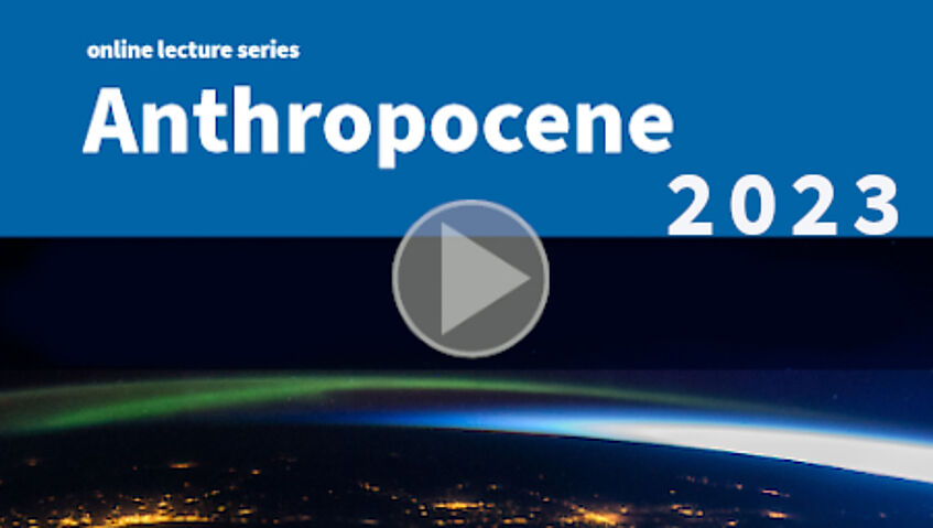 Video preview Anthropocene online lecture series 2023